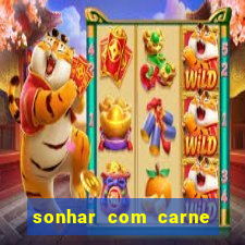 sonhar com carne de porco jogo do bicho